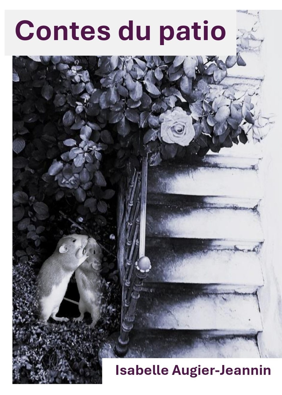 Visuel de Contes du patio : deux rats enlacés au pied d'un rosier, près d'un escalier de pierre